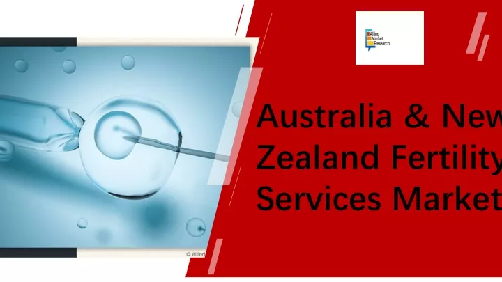 australia new zealand fertility services market