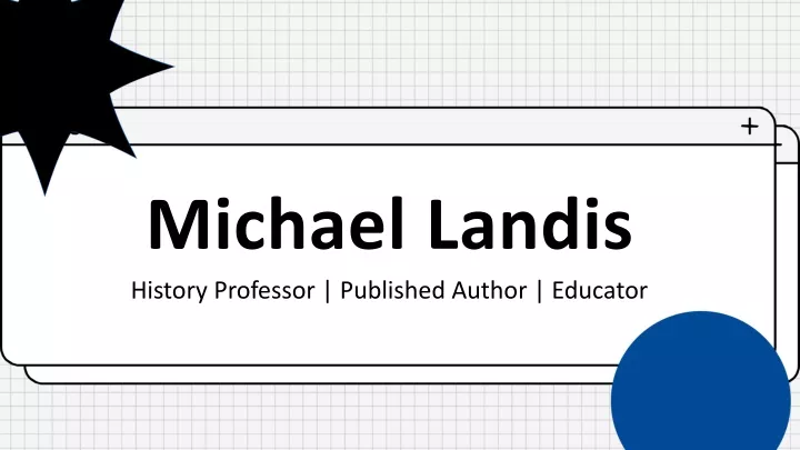 michael landis history professor published author