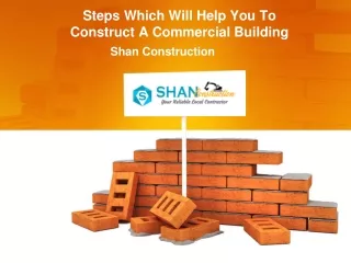 steps which will help you to construct a commercial building