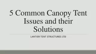 5 Common Canopy Tent Issues and their Solutions