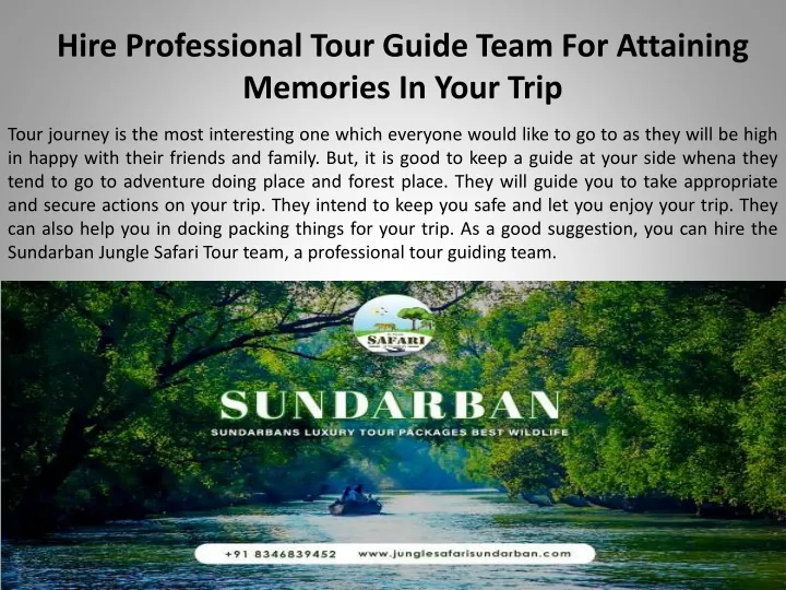 hire professional tour guide team for attaining