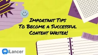 Important Tips To Become a Successful Content Writer!