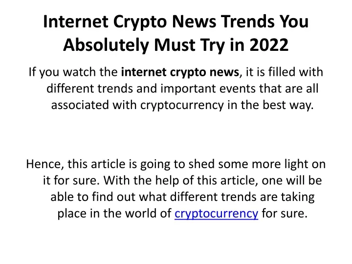 internet crypto news trends you absolutely must try in 2022