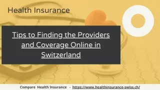 Health Insurance – Tips to Finding the Providers and Coverage Online in Switzerl
