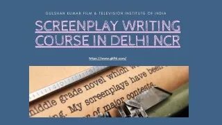 Screenplay writing Course in Delhi NCR offered by GKFTII