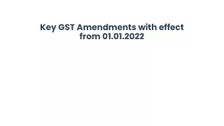 key gst amendments with effect from 01 01 2022