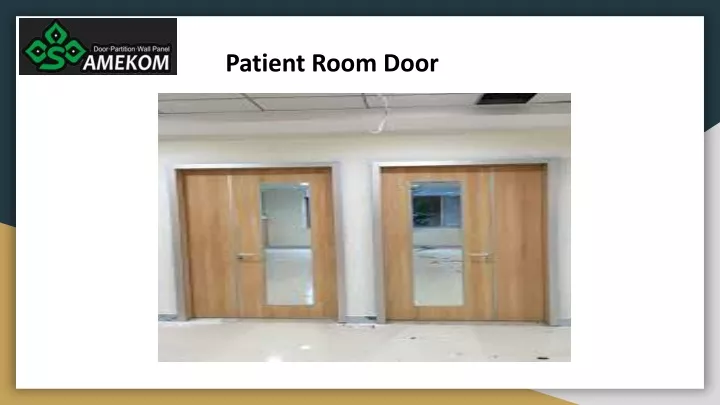 patient room door