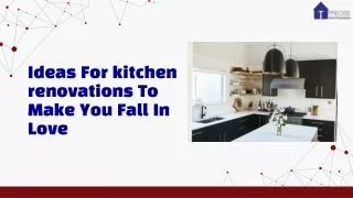Ideas For kitchen renovations To Make You Fall In Love