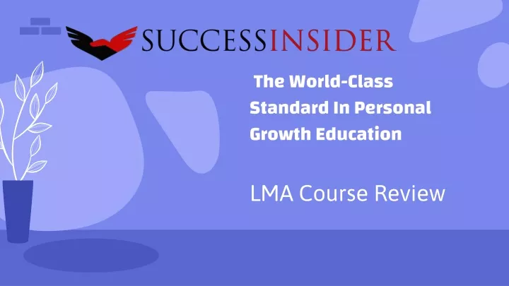 the world class standard in personal growth education