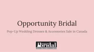 Opportunity Bridal