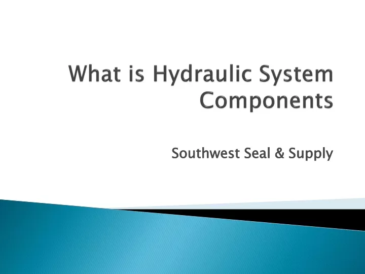 what is hydraulic system components