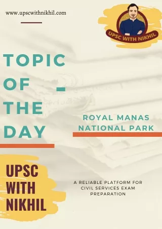 The Royal Manas National Park - UPSC with Nikhil