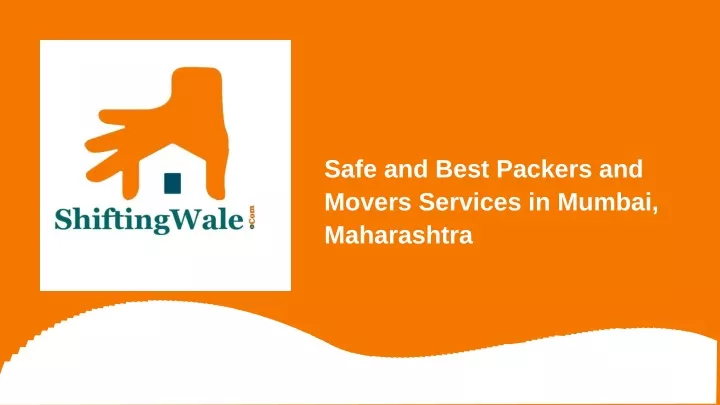 safe and best packers and movers services in mumbai maharashtra