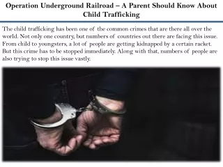 Operation Underground Railroad – A Parent Should Know About Child Trafficking