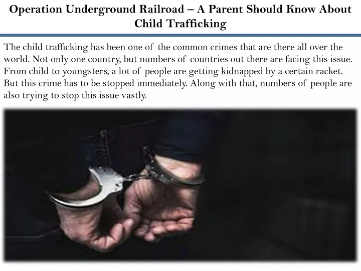operation underground railroad a parent should