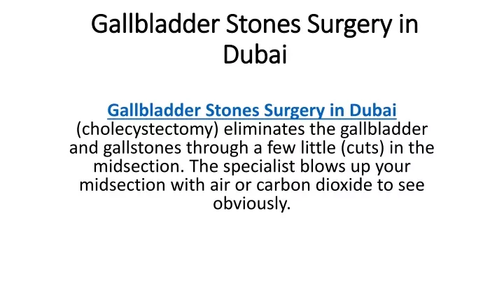 gallbladder stones surgery in dubai