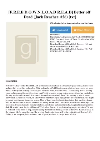 [F.R.E.E D.O.W.N.L.O.A.D R.E.A.D] Better off Dead (Jack Reacher  #26) [txt]