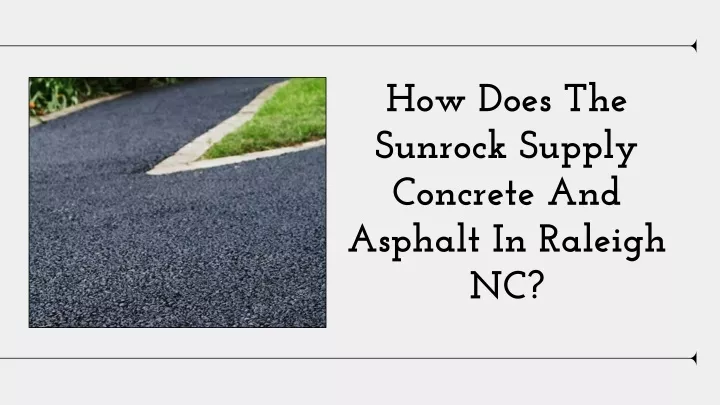 how does the sunrock supply concrete and asphalt