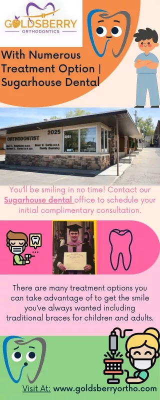 With Numerous Treatment Option  Sugarhouse Dental