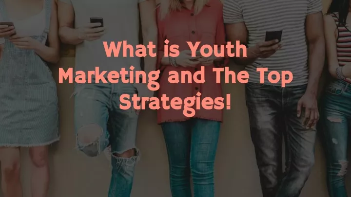 what is youth what is youth marketing