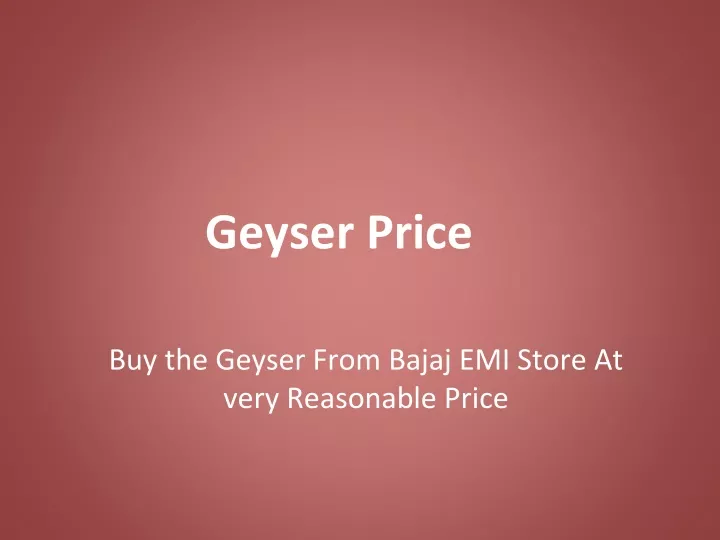 geyser price