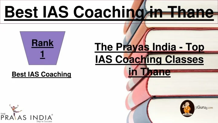 PPT - Best IAS Coaching in Thane PowerPoint Presentation, free download ...