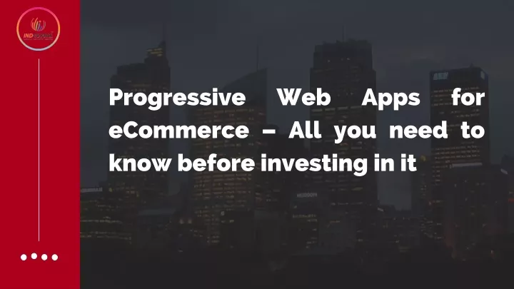 progressive ecommerce all you need to know before