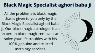 black magic specialist aghori baba ji | 91-8437031446