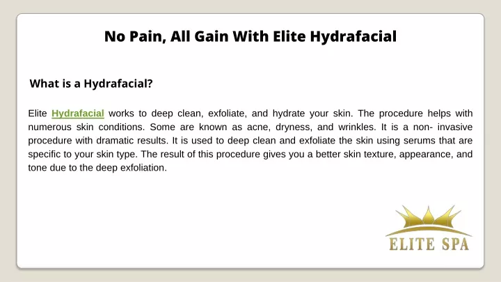 no pain all gain with elite hydrafacial