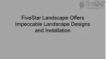 FiveStar Landscape Offers Impeccable Landscape Designs and Installation - slide 1