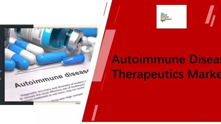 autoimmune disease therapeutics market
