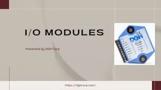 About IO modules In Brief