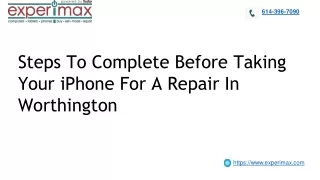 Steps To Complete Before Taking Your iPhone For A Repair In Worthington