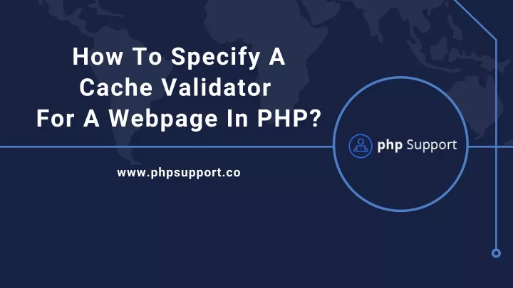 how to specify a cache validator for a webpage