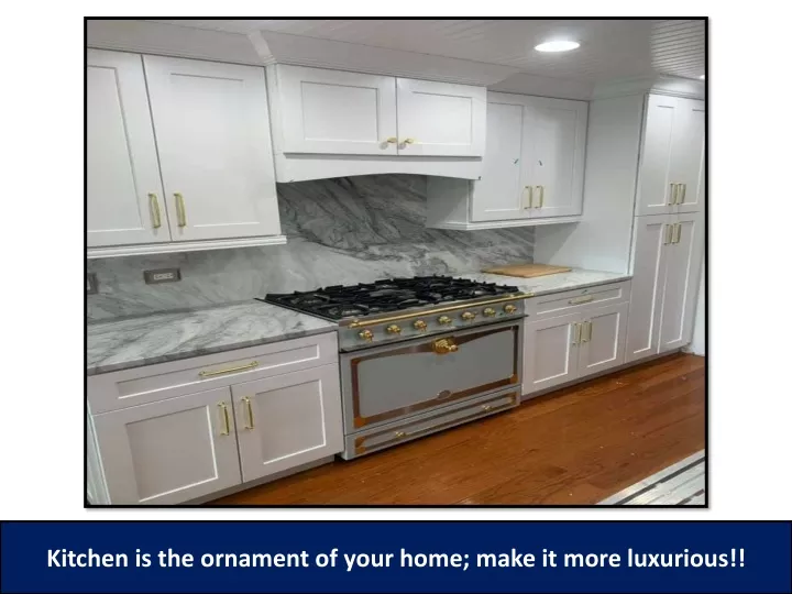 kitchen is the ornament of your home make it more