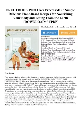 FREE EBOOK Plant Over Processed 75 Simple  Delicious Plant-Based Recipes for Nou