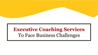 Executive Coaching Services To Face Business Challenges