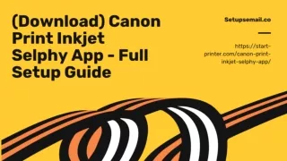 (Download) Canon Print Inkjet Selphy App - Full Setup Guide