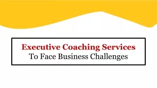Executive Coaching Services To Face Business Challenges
