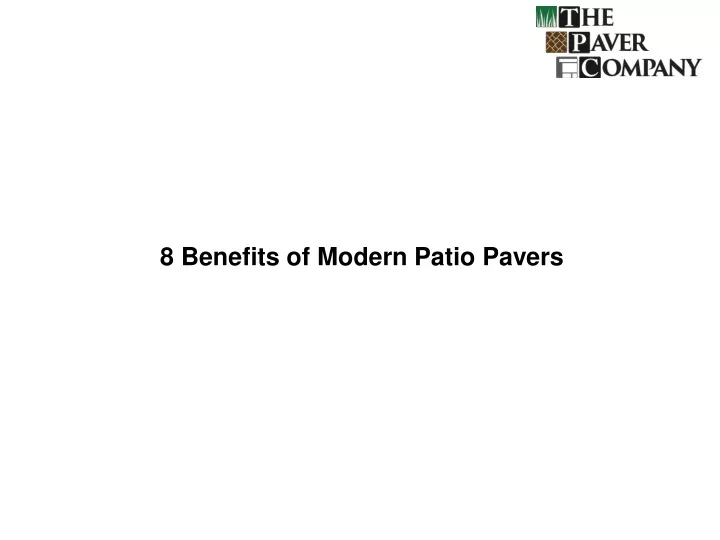 8 benefits of modern patio pavers