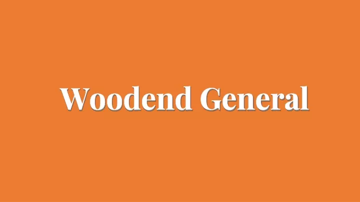woodend general