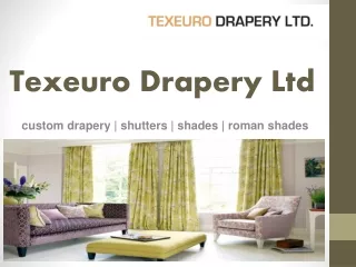 Introduction to Texeuro Drapery Ltd