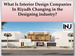 What Is Interior Design Companies In Riyadh Changing in the Designing industry