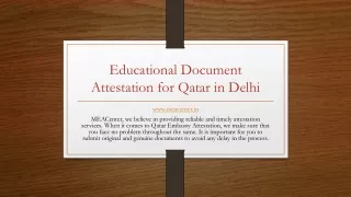 Educational Document Attestation for Qatar in Delhi