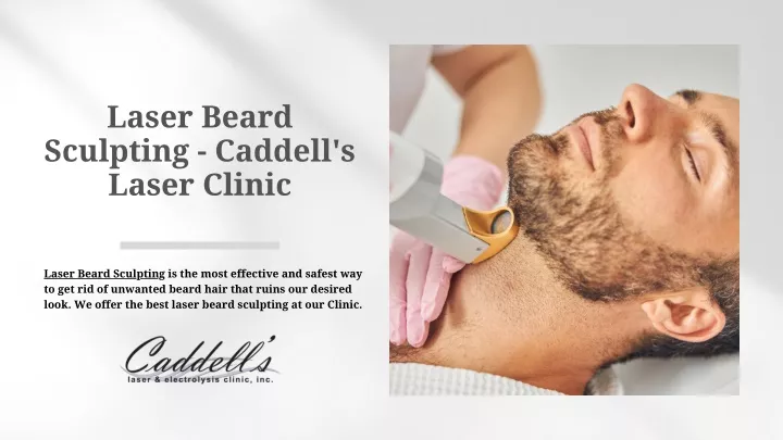 laser beard sculpting caddell s laser clinic