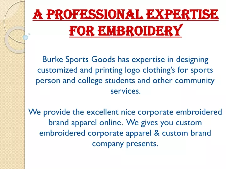 a professional expertise for embroidery