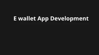 E wallet App Development