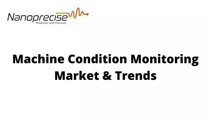 machine condition monitoring market trends