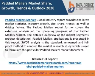 Padded Mailers Market Trends, Size, Share, Insight & Forecast to 2028