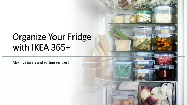 organize your fridge with ikea 365